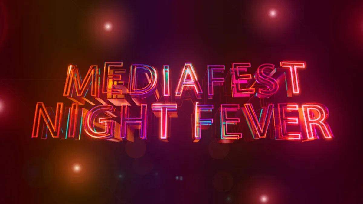 Mediafest Night Fever