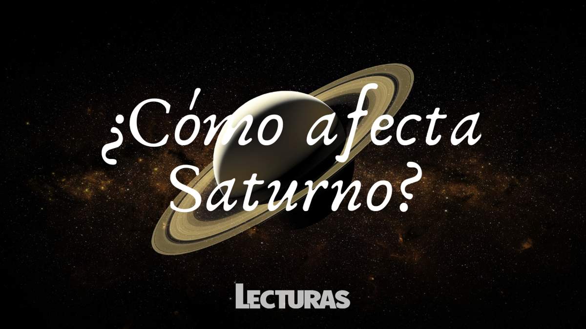 ¿Qué significa Saturno en la astrología? Influencia sobre los signos y la carta natal