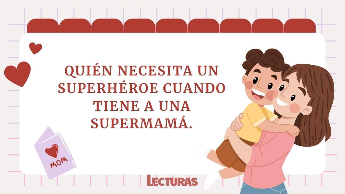 100 frases para felicitar el Día de la Madre: originales, sentimentales y graciosas