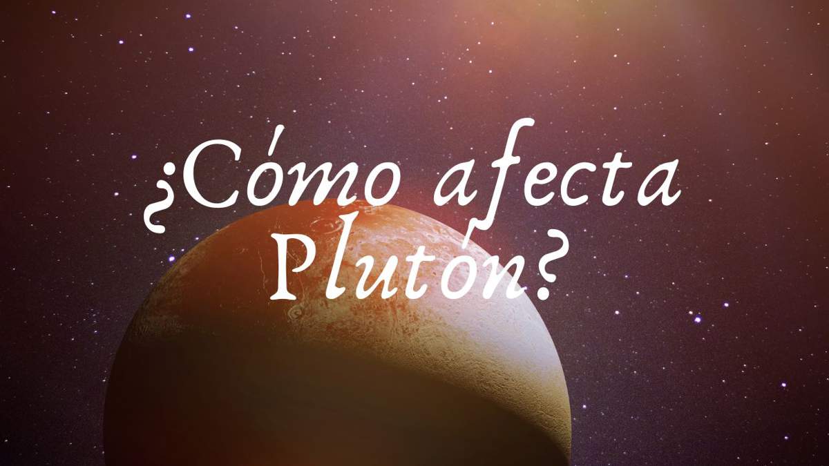 ¿Qué significa Plutón en la astrología? Influencia sobre los signos y la carta natal