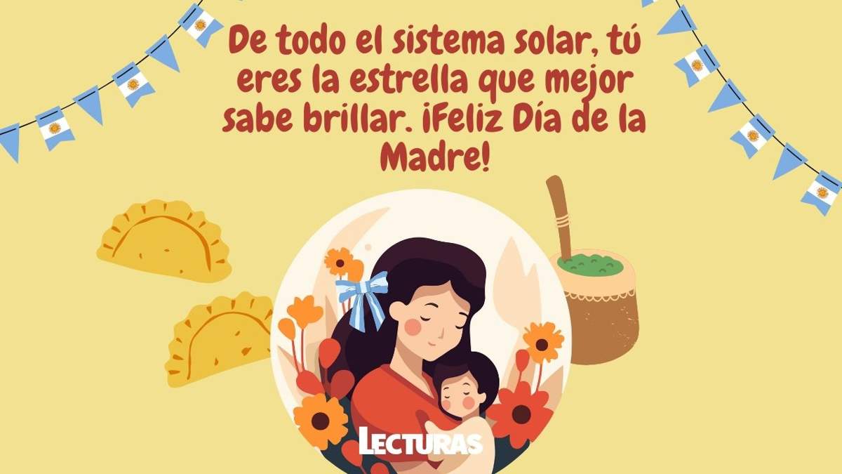 150 frases de Feliz Día de la Madre argentina para sorprender a tu mamá