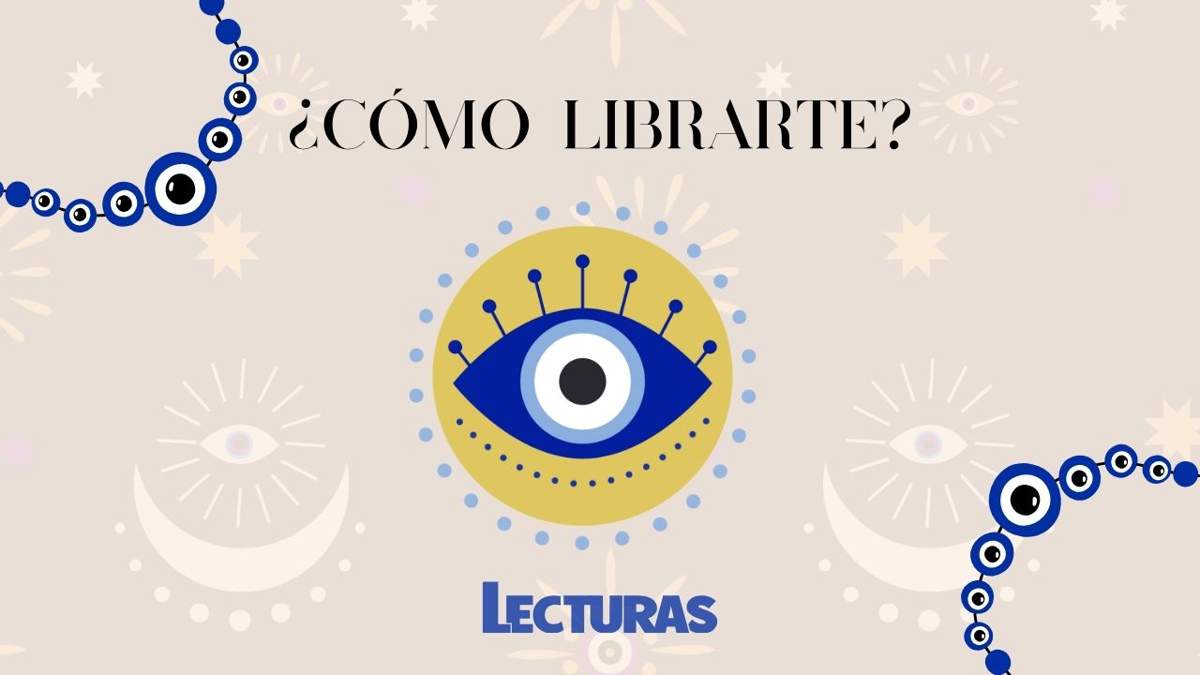 Cómo saber si tienes un mal de ojo y métodos para librarte de él