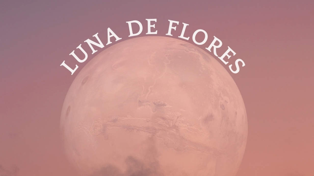 Luna de Flores: qué es, cuándo será y cómo afectará a los signos del zodiaco