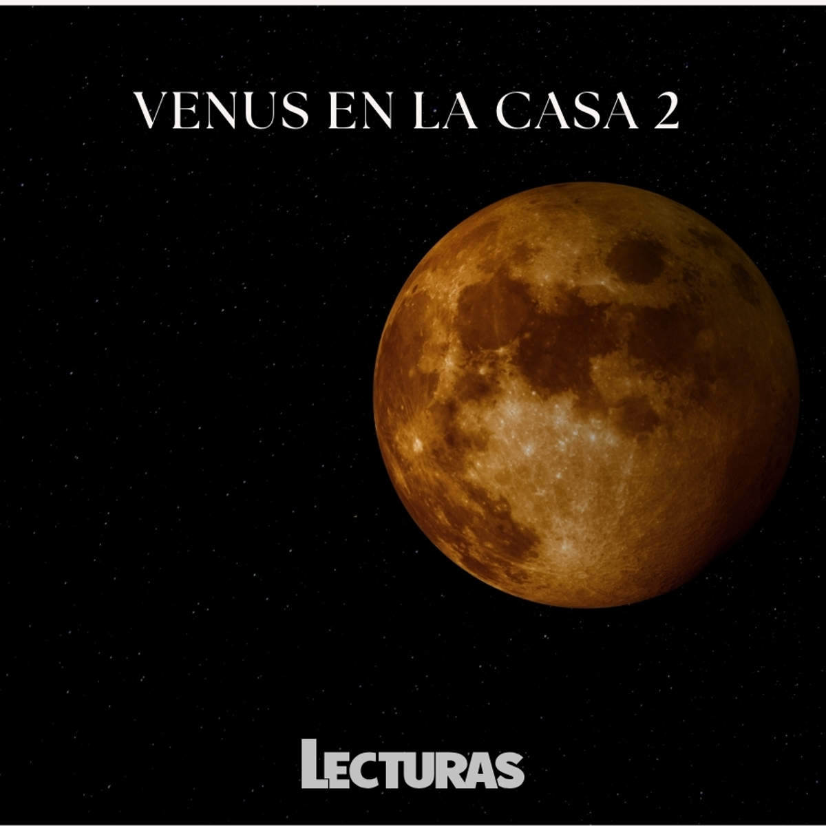 ¿Qué es la Casa Segunda en la astrología y qué significa en la carta natal? 