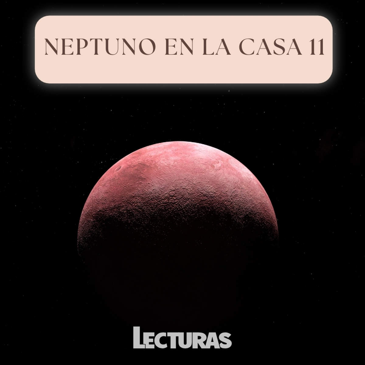 ¿Qué es la Casa Once en la astrología y qué significa en la carta natal?