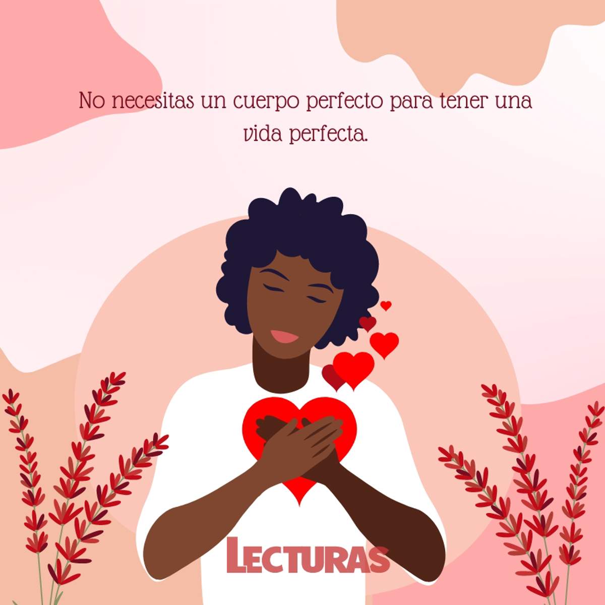 130 frases de amor propio para aprender a quererte y cuidarte cada día