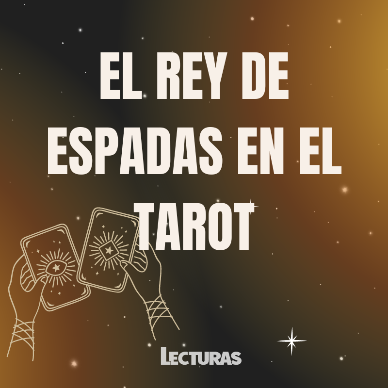 El rey de espadas en tarot: qué representa, cuál es su significado y cómo interpretarla en tus tiradas