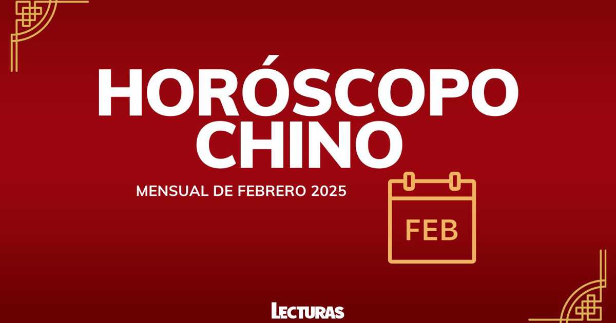 Horóscopo chino 2025: Cómo te irá en febrero según la astrología china en amor, salud y dinero