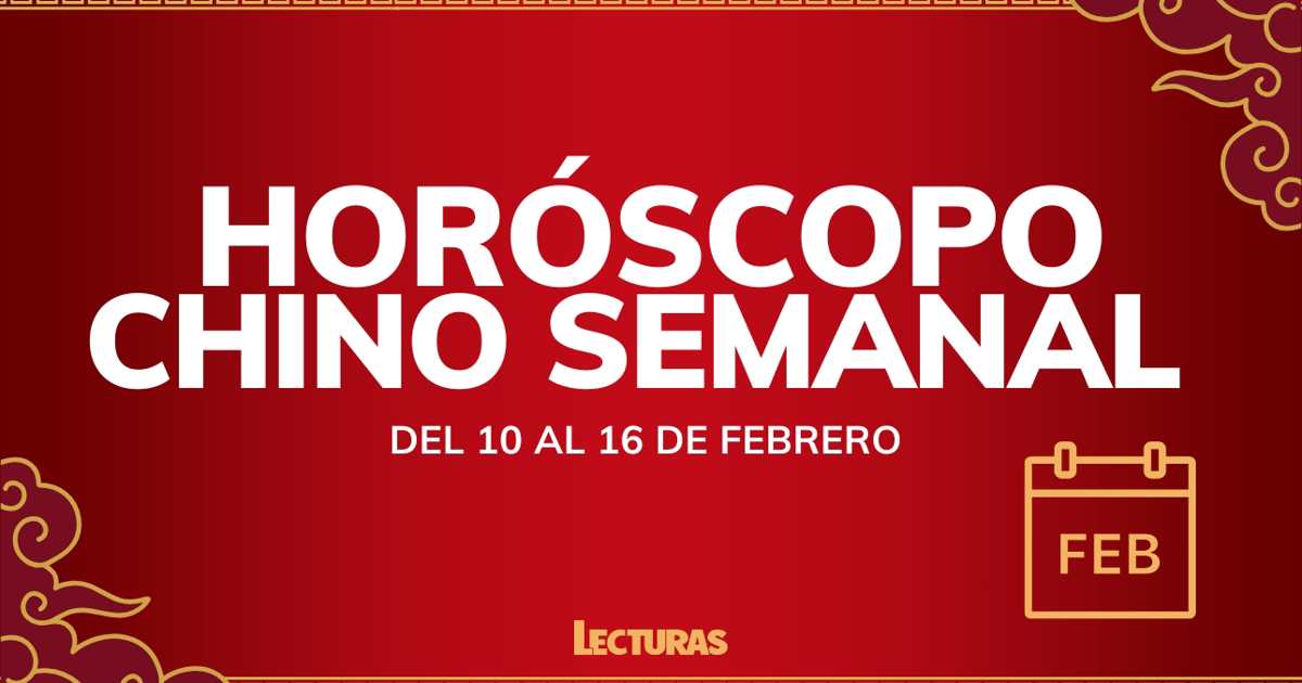 Horóscopo chino 2025: Cómo te irá la semana del 10 al 16 de febrero según la astrología china en amor, salud y dinero