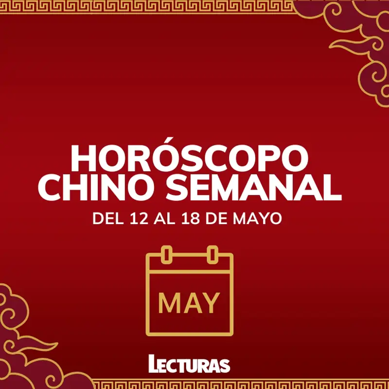 Horóscopo chino 2025: Cómo te irá la semana de 12 al 18 de mayo según la astrología china en amor, salud y dinero