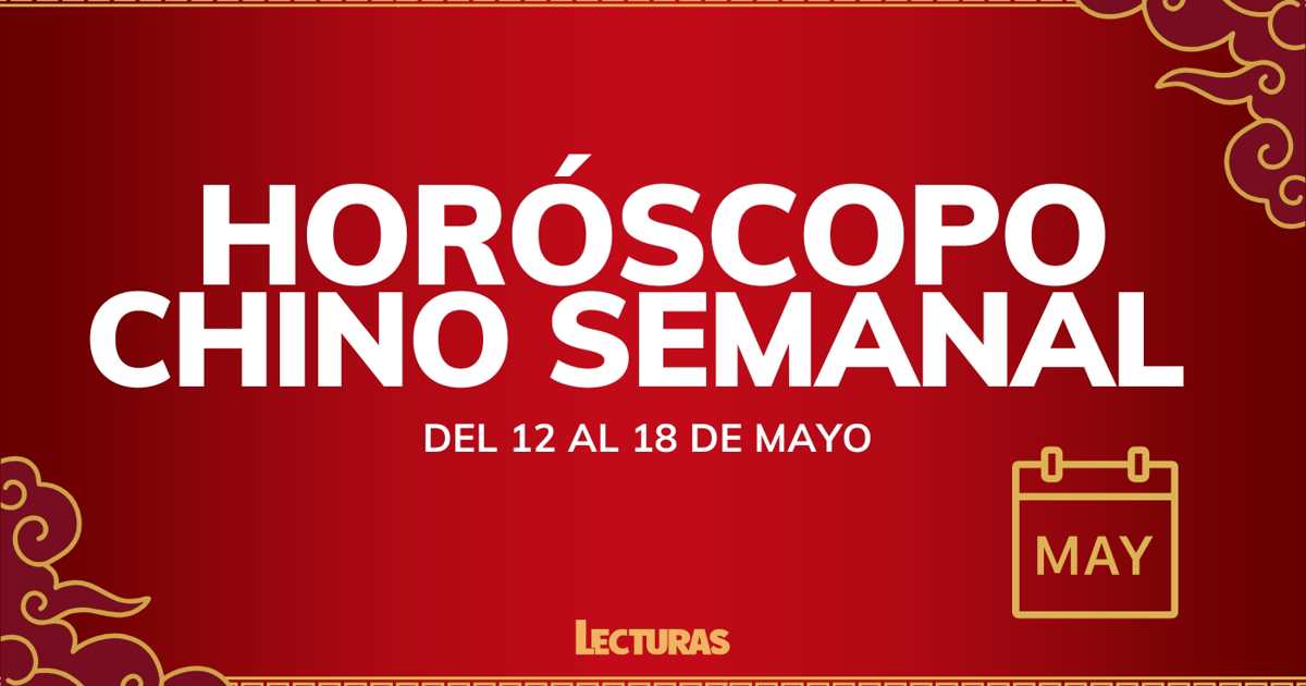 Horóscopo chino 2025: Cómo te irá la semana de 12 al 18 de mayo según la astrología china en amor, salud y dinero
